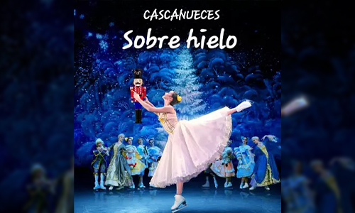 BALLET INTERNACIONAL SOBRE HIELO, "CASCANUECES"