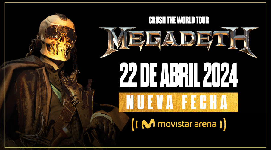 MEGADETH – CRUSH THE WORLD TOUR – SEGUNDA FECHA