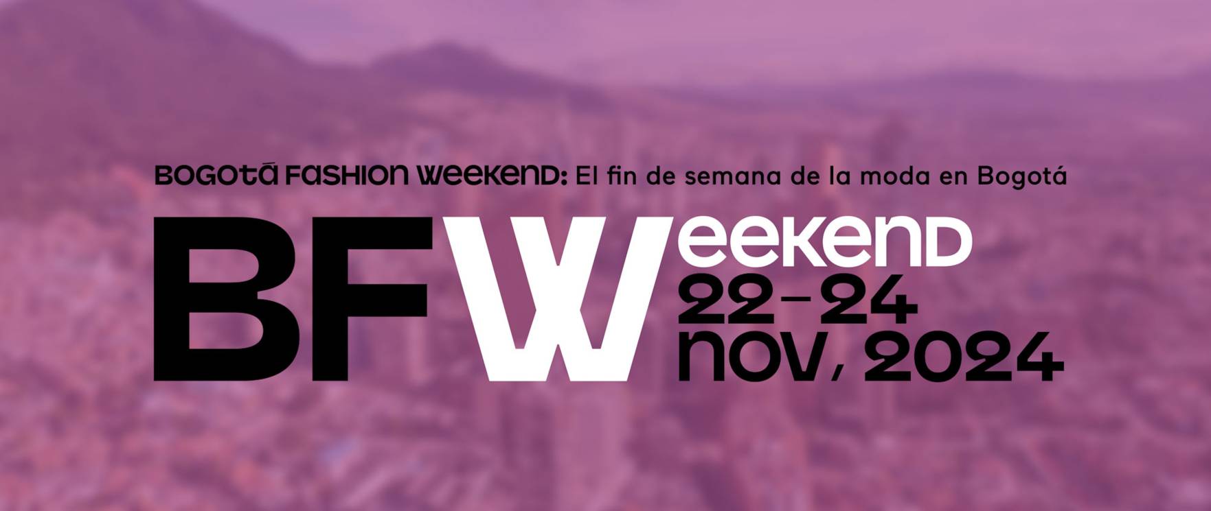 Bogotá Fashion Weekend